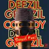 Deezil Greezil - Deezil Fuel